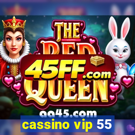 cassino vip 55